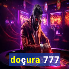 doçura 777